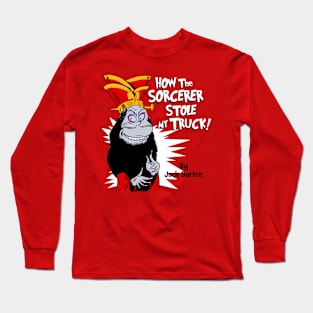 How the Sorcerer Stole My Truck! Long Sleeve T-Shirt